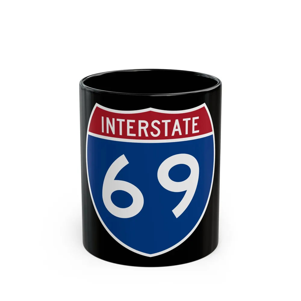 Interstate 69 (U.S. Highways) Black Coffee Mug-11oz-Go Mug Yourself