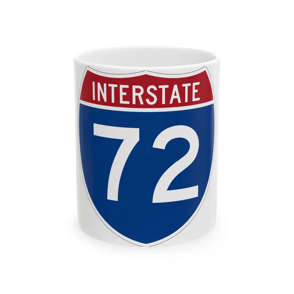 Interstate 72 (U.S. Highways) White Coffee Mug-11oz-Go Mug Yourself