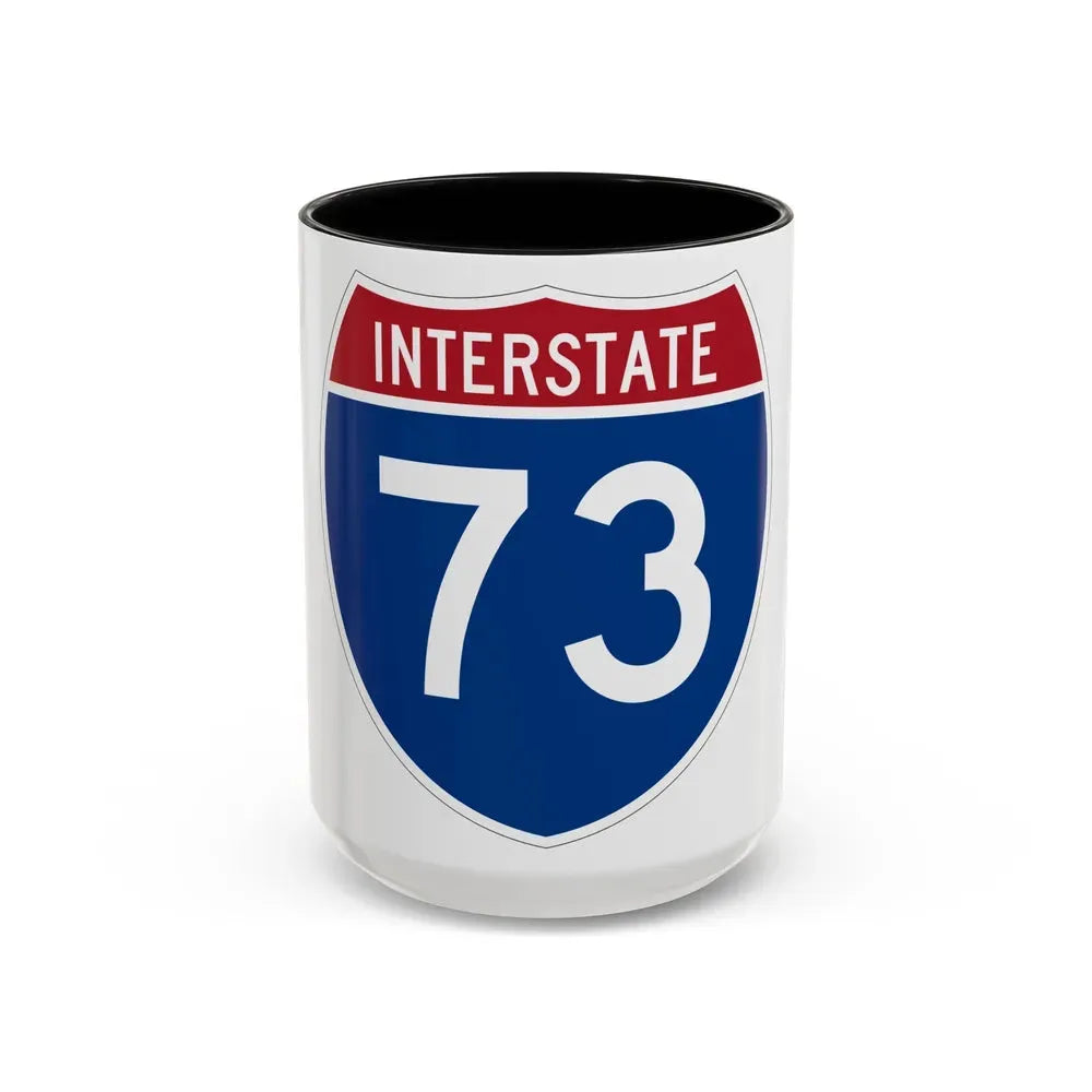 Interstate 73 (U.S. Highways) Accent Coffee Mug 15oz Black - Go Mug Yourself