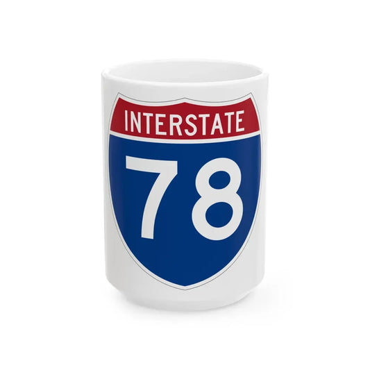 Interstate 78 (U.S. Highways) White Coffee Mug 15oz - Go Mug Yourself