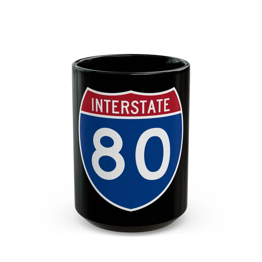 Interstate 80 (U.S. Highways) Black Coffee Mug-15oz-Go Mug Yourself