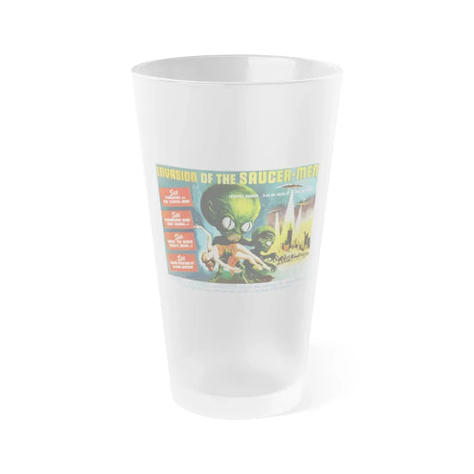 INVASION OF THE SAUCER-MEN (2) 1957 Movie Poster - Frosted Pint Glass 16oz 16oz Frosted - Go Mug Yourself