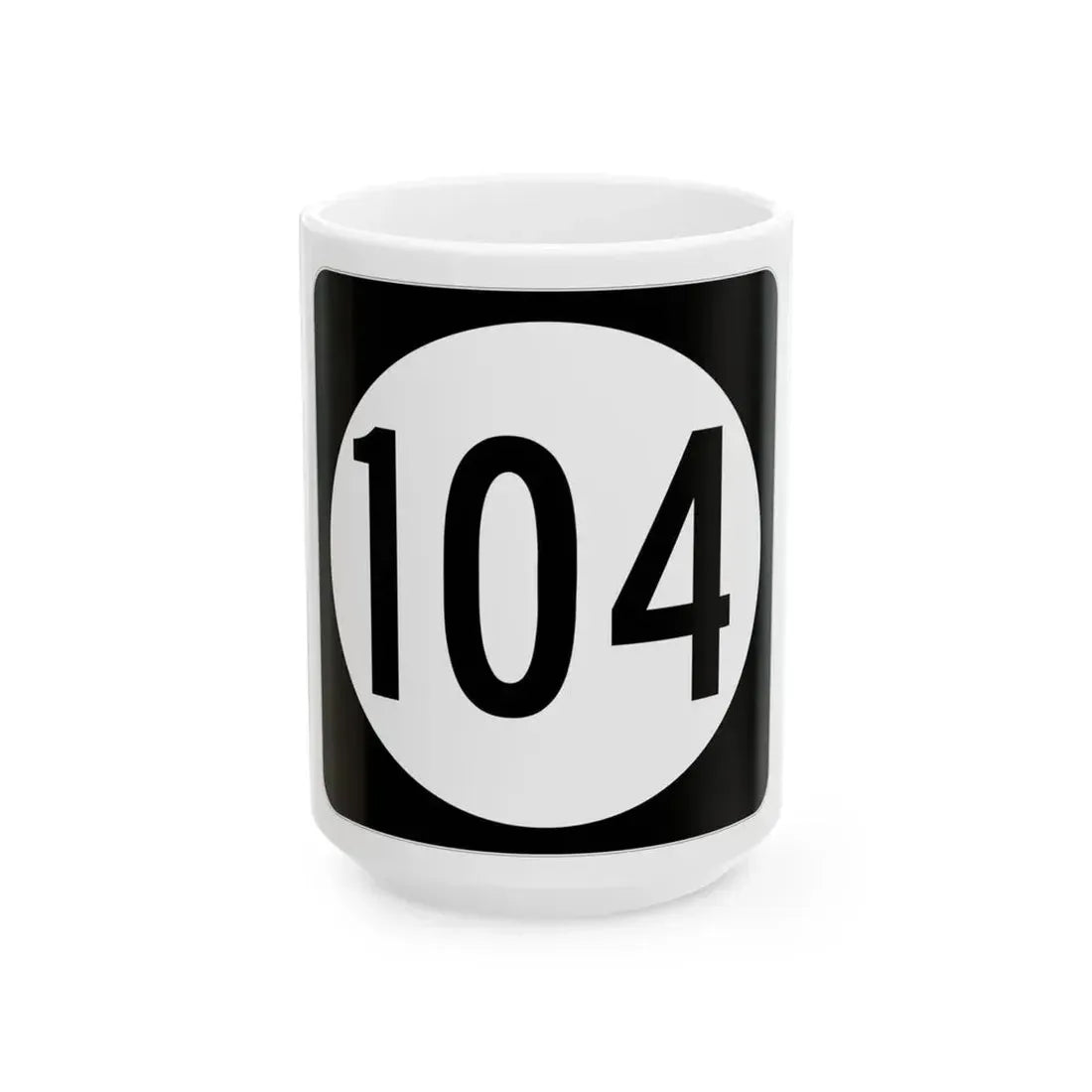Iowa 104 (Iowa) (Road Sign) White Coffee Mug 15oz - Go Mug Yourself