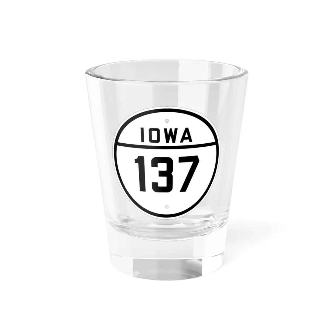 Iowa 137 1926 (Iowa) (Road Sign) Shot Glass 1.5oz 1.5oz - Go Mug Yourself