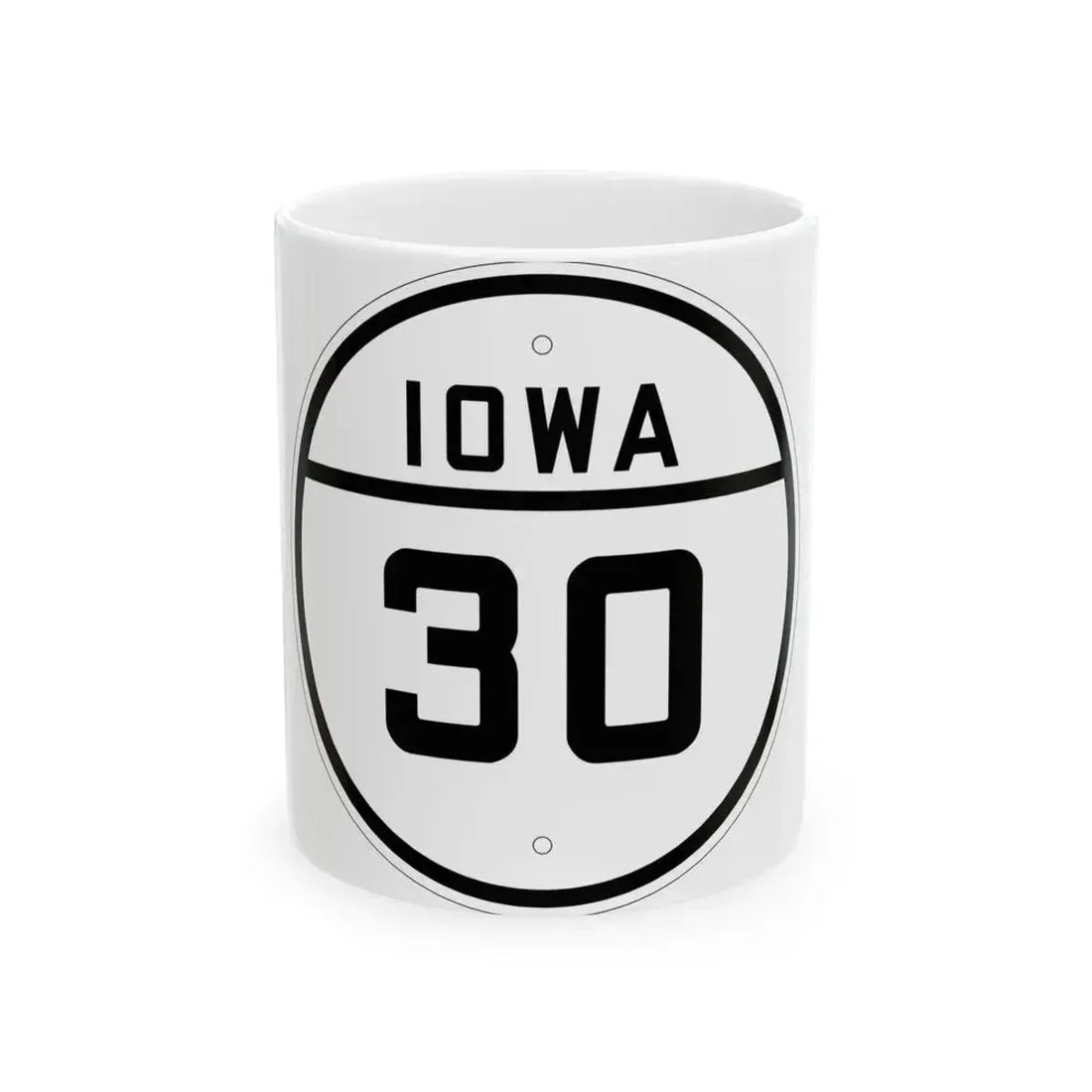 Iowa 30 1926 (Iowa) (Road Sign) White Coffee Mug 11oz - Go Mug Yourself