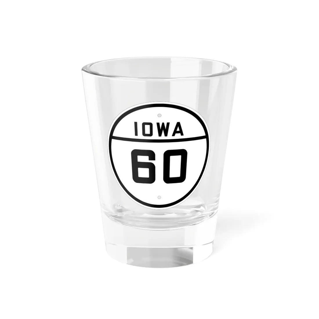 Iowa 60 1926 (Iowa) (Road Sign) Shot Glass 1.5oz 1.5oz - Go Mug Yourself