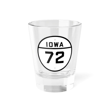 Iowa 72 1926 (Iowa) (Road Sign) Shot Glass 1.5oz 1.5oz - Go Mug Yourself