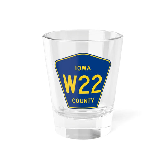 Iowa County Route W22 IA (Iowa) (Road Sign) Shot Glass 1.5oz 1.5oz - Go Mug Yourself