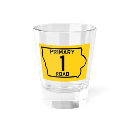 Iowa Primary 1 (Iowa) (Road Sign) Shot Glass 1.5oz 1.5oz - Go Mug Yourself