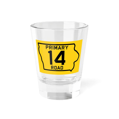 Iowa Primary 14 (Iowa) (Road Sign) Shot Glass 1.5oz 1.5oz - Go Mug Yourself