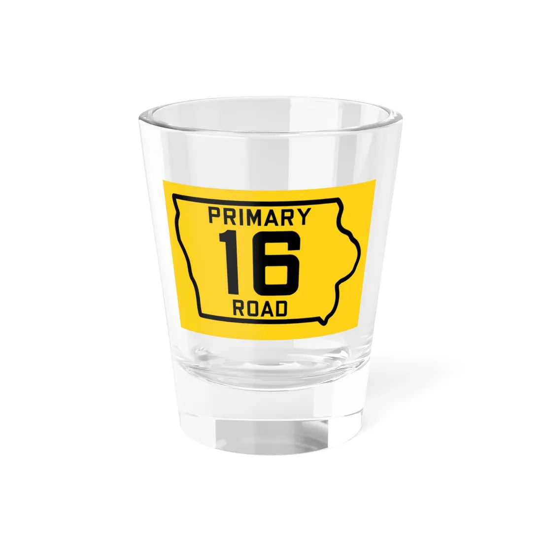 Iowa Primary 16 (Iowa) (Road Sign) Shot Glass 1.5oz 1.5oz - Go Mug Yourself