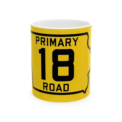 Iowa Primary 18 (Iowa) (Road Sign) White Coffee Mug 11oz - Go Mug Yourself