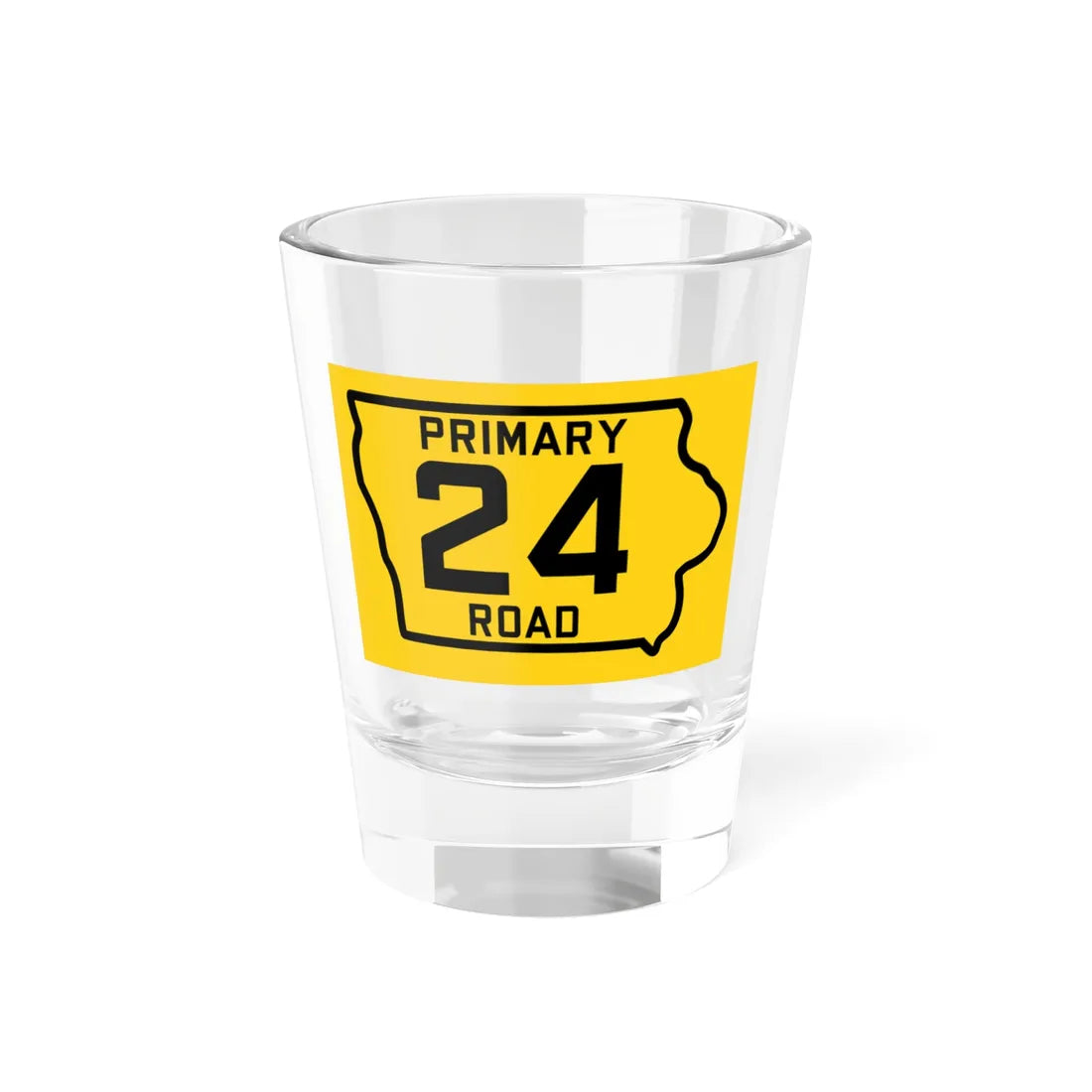 Iowa Primary 24 (Iowa) (Road Sign) Shot Glass 1.5oz 1.5oz - Go Mug Yourself