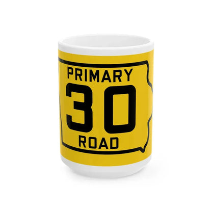 Iowa Primary 30 (Iowa) (Road Sign) White Coffee Mug 15oz - Go Mug Yourself