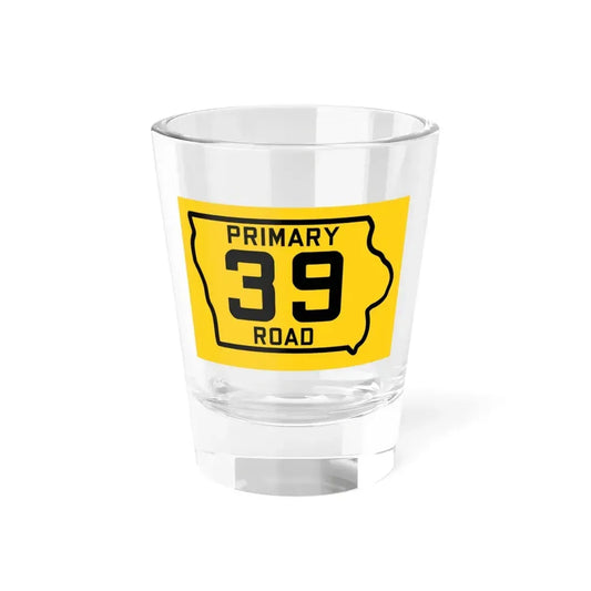 Iowa Primary 39 (Iowa) (Road Sign) Shot Glass 1.5oz 1.5oz - Go Mug Yourself