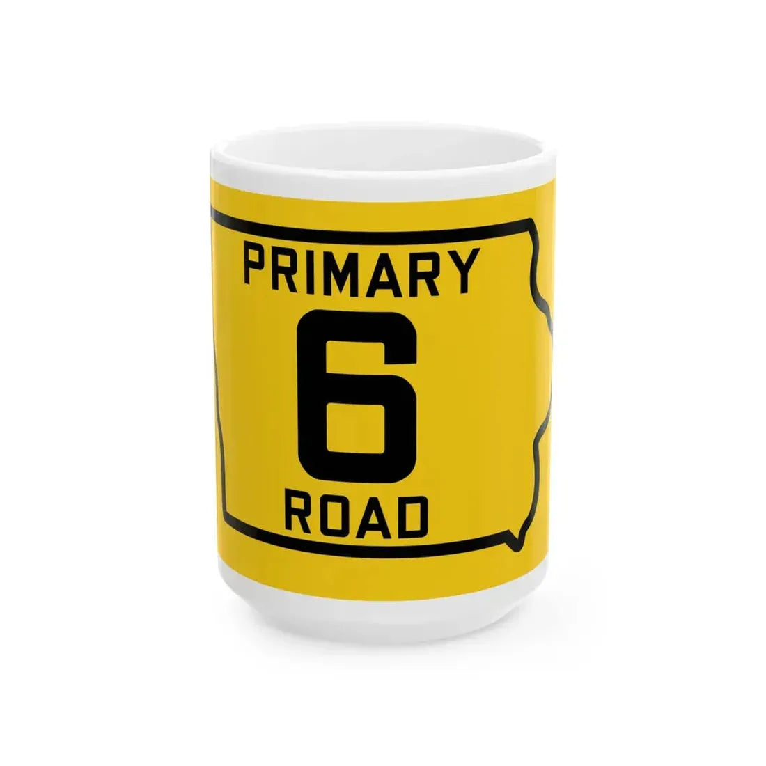 Iowa Primary 6 (Iowa) (Road Sign) White Coffee Mug 15oz - Go Mug Yourself