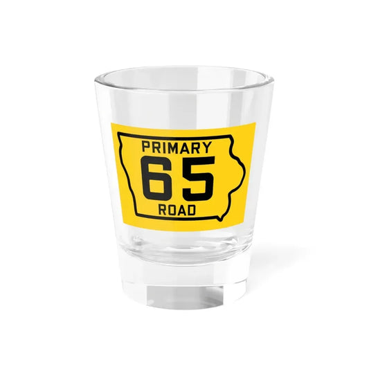 Iowa Primary 65 (Iowa) (Road Sign) Shot Glass 1.5oz 1.5oz - Go Mug Yourself