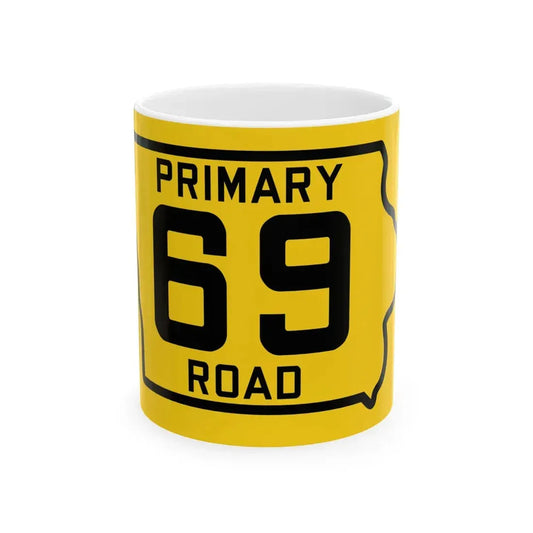 Iowa Primary 69 (Iowa) (Road Sign) White Coffee Mug 11oz - Go Mug Yourself