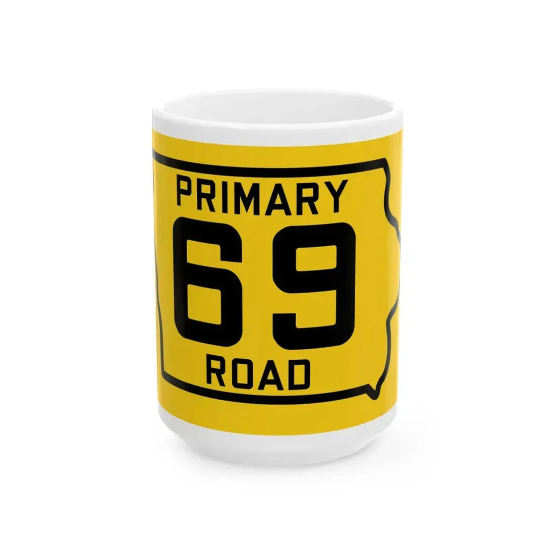Iowa Primary 69 (Iowa) (Road Sign) White Coffee Mug 15oz - Go Mug Yourself