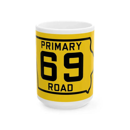 Iowa Primary 69 (Iowa) (Road Sign) White Coffee Mug 15oz - Go Mug Yourself