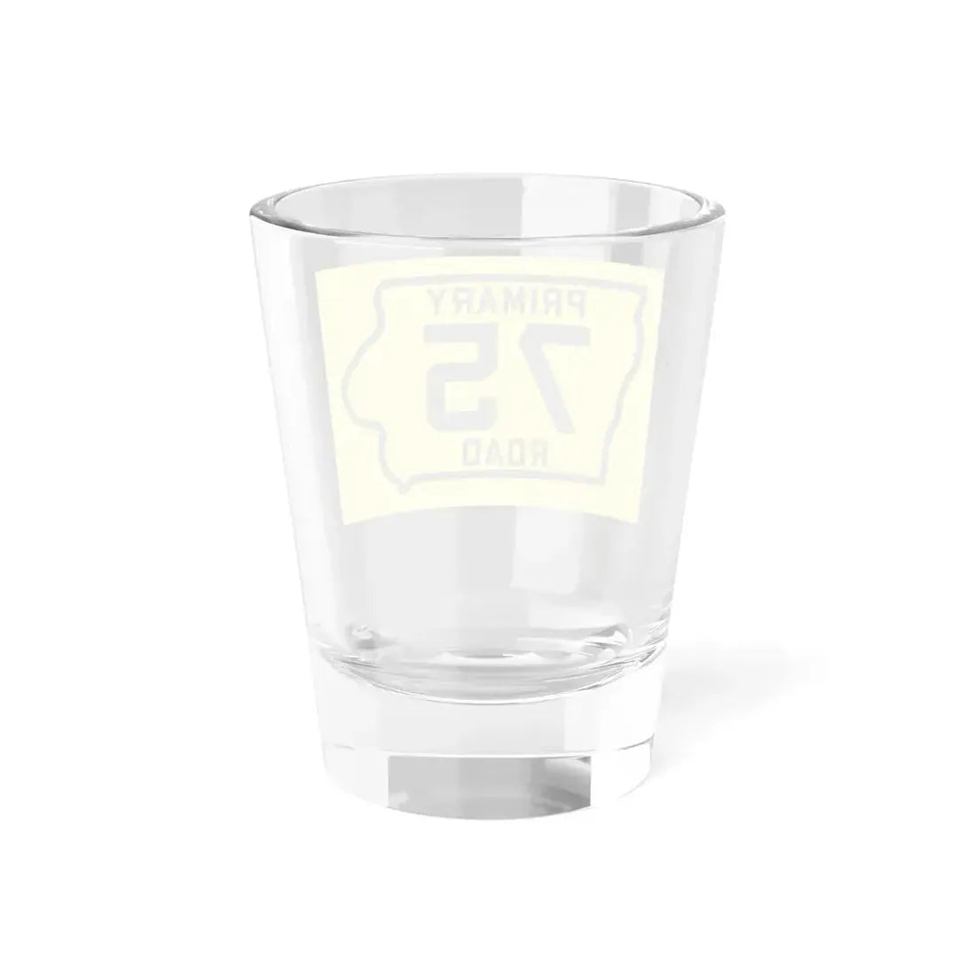 Iowa Primary 75 (Iowa) (Road Sign) Shot Glass 1.5oz - Go Mug Yourself