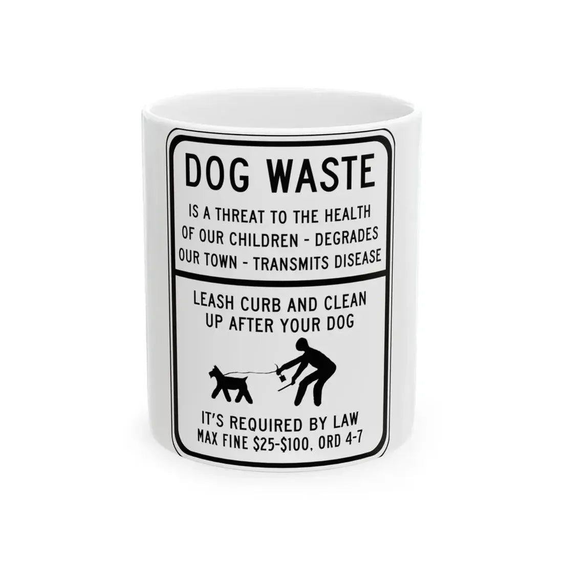 IS A THREAT TO THE HEALTH OF OUR CHILDREN DEGRADES Delaware SR1-13-DE (Delaware) (Road Sign) White Coffee Mug 11oz - Go Mug Yourself