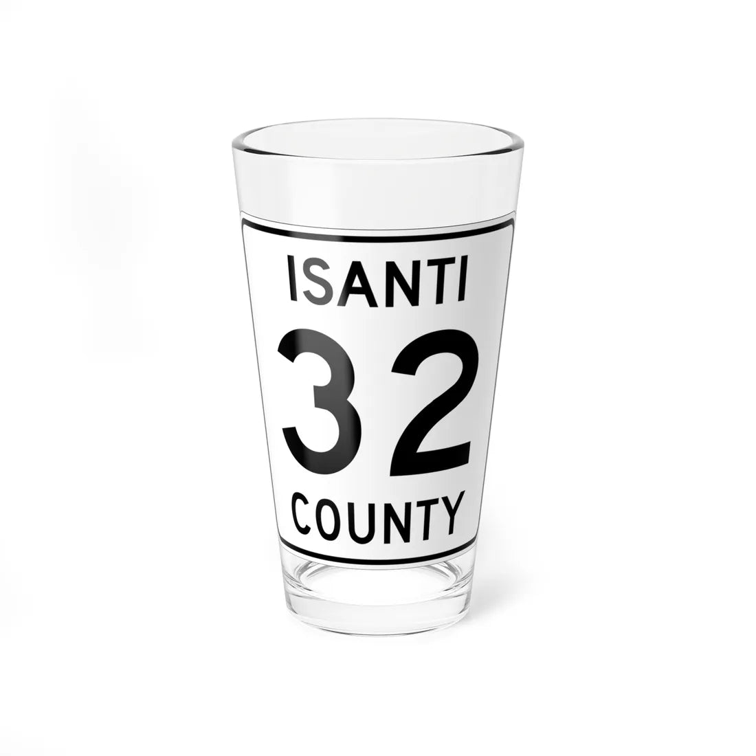 Isanti County 32 MN (Minnesota) (Road Sign) Pint Glass 16oz 16oz - Go Mug Yourself