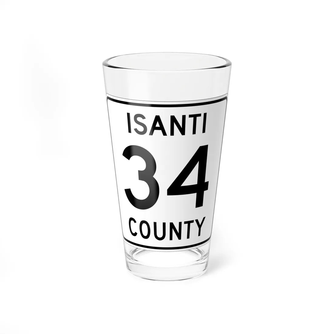 Isanti County 34 MN (Minnesota) (Road Sign) Pint Glass 16oz 16oz - Go Mug Yourself
