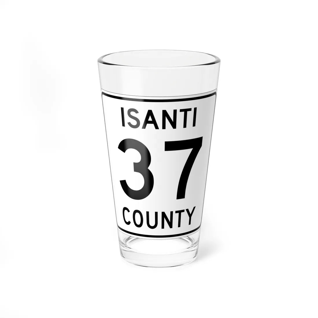 Isanti County 37 MN (Minnesota) (Road Sign) Pint Glass 16oz 16oz - Go Mug Yourself