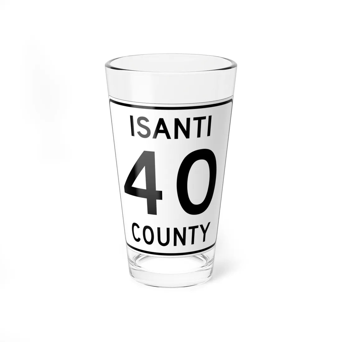 Isanti County 40 MN (Minnesota) (Road Sign) Pint Glass 16oz 16oz - Go Mug Yourself