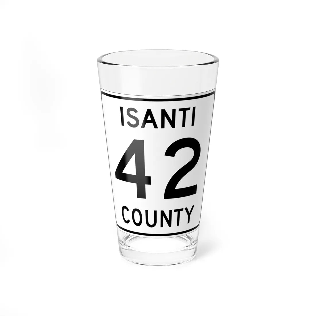 Isanti County 42 MN (Minnesota) (Road Sign) Pint Glass 16oz 16oz - Go Mug Yourself