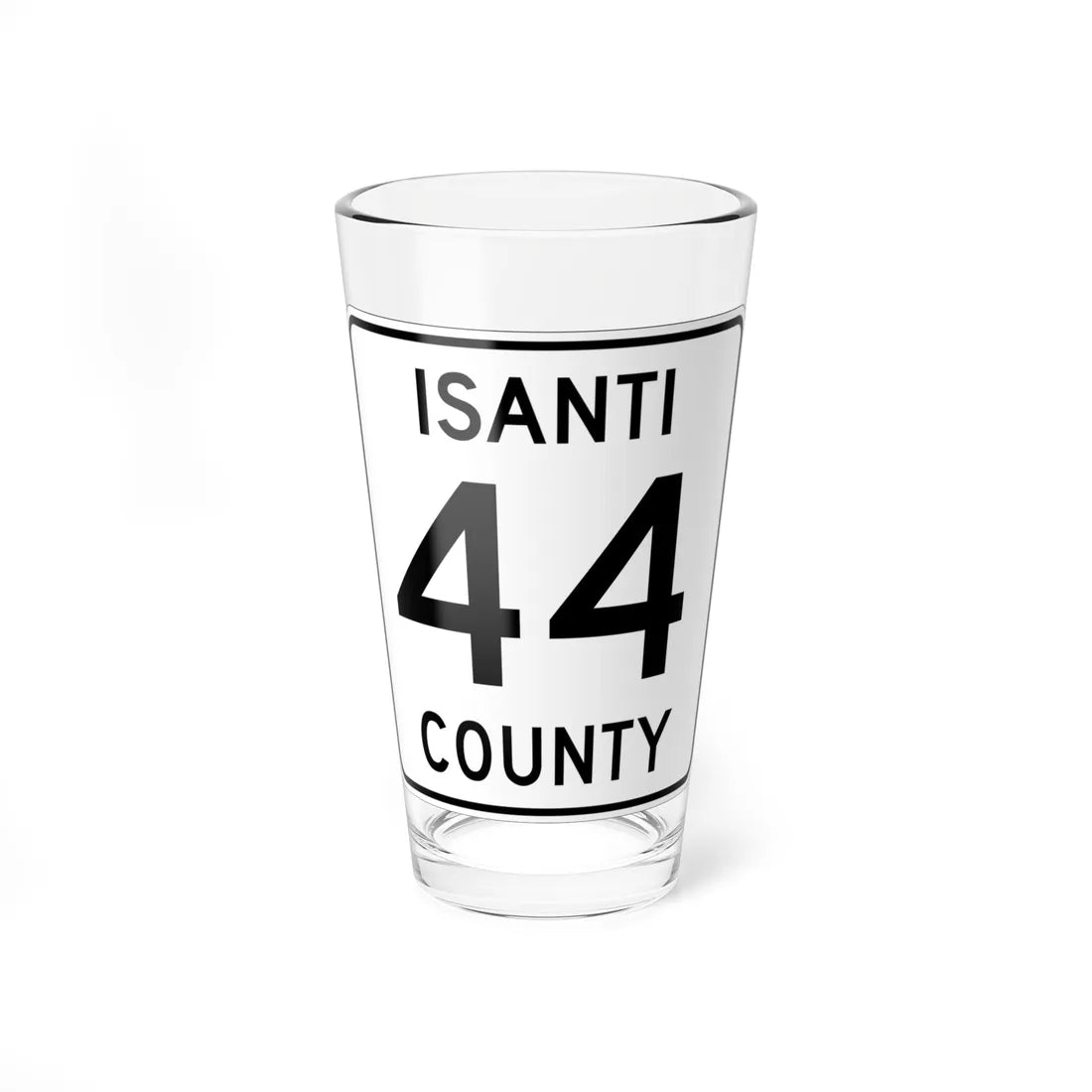 Isanti County 44 MN (Minnesota) (Road Sign) Pint Glass 16oz 16oz - Go Mug Yourself