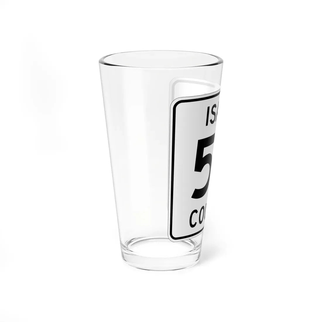 Isanti County 53 MN (Minnesota) (Road Sign) Pint Glass 16oz - Go Mug Yourself