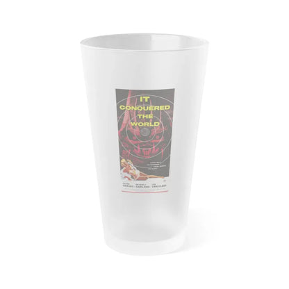IT CONQUERED THE WORLD (2) 1956 Movie Poster - Frosted Pint Glass 16oz 16oz Frosted - Go Mug Yourself