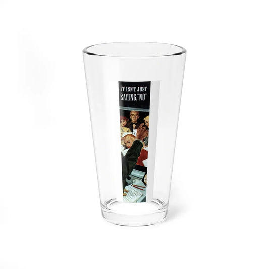 It Isn't Just Saying, No, Collier's, January 10, 1948 - Pint Glass 16oz-16oz-Go Mug Yourself