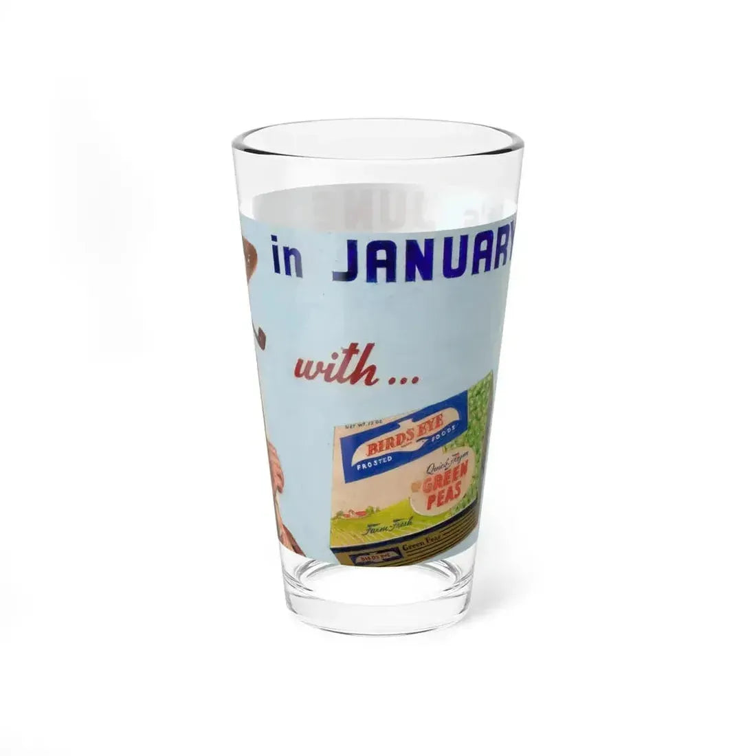 It's June in January, Bird's Eye Vegetables ad illustration - Pint Glass 16oz - Go Mug Yourself