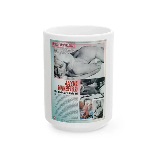 Jayne Mansfield #319 - 1 Page of Jayne with, 4 Pics 3 B&W+1 Color Topless and semi nude & brief article from Celebrity Skin Magazine July '98 (Vintage Female Icon) White Coffee Mug 15oz - Go Mug Yourself