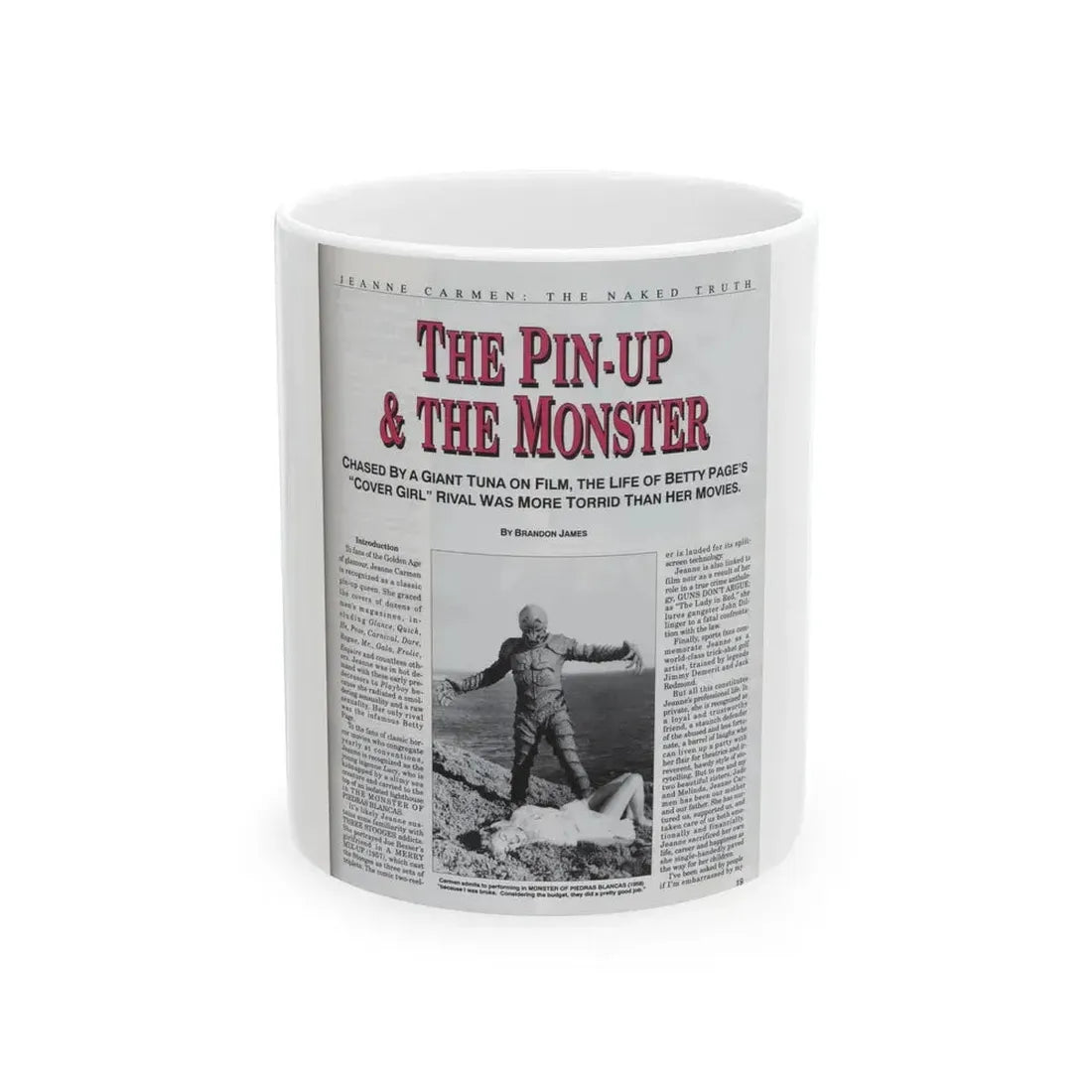 Jeanne Carmen #116 - Pages 2 of 14 with, 1 B&W Movie Still & Article from Femme Fatales Mag. Oct. '95 (Vintage Female Icon) White Coffee Mug 11oz - Go Mug Yourself