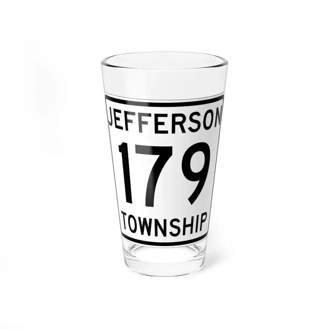 Jefferson Township Route 179 Logan County Ohio (Ohio) (Road Sign) Pint Glass 16oz 16oz - Go Mug Yourself