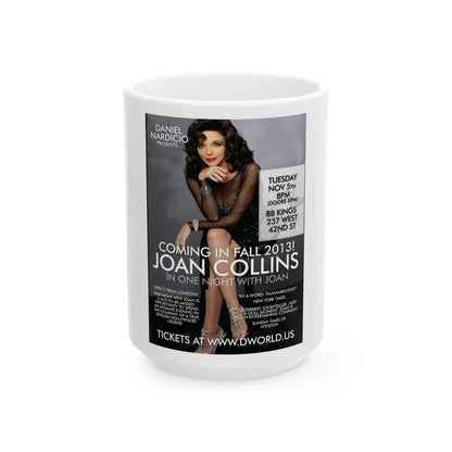 Joan Collins #487 (Vintage Female Icon) White Coffee Mug 15oz - Go Mug Yourself