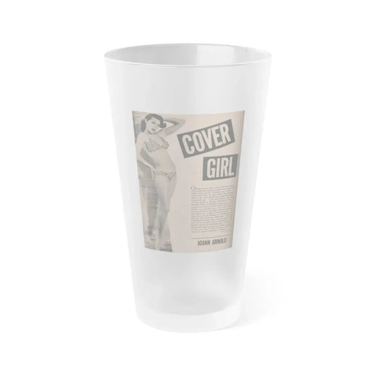 Joanne Arnold #61 - Pages 1 of 6 with, 1 B&W Photo & Article from Cover Girls Models Mag. April '54 (Vintage Female Icon) Frosted Pint Glass 16oz 16oz Frosted - Go Mug Yourself