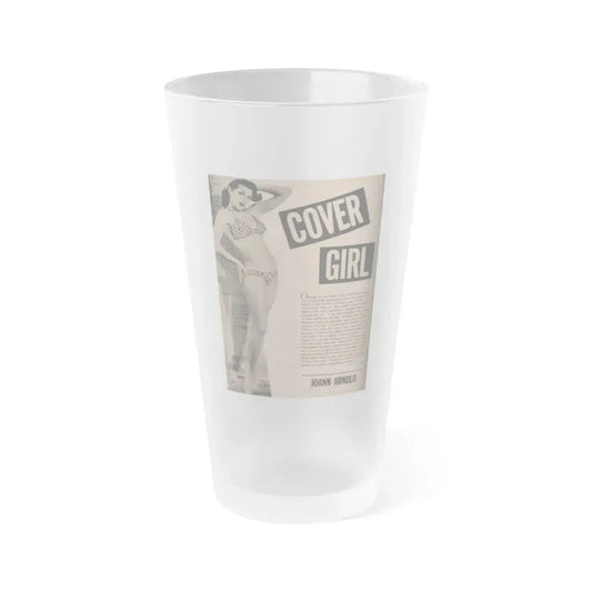 Joanne Arnold #61 - Pages 1 of 6 with, 1 B&W Photo & Article from Cover Girls Models Mag. April '54 (Vintage Female Icon) Frosted Pint Glass 16oz 16oz Frosted - Go Mug Yourself