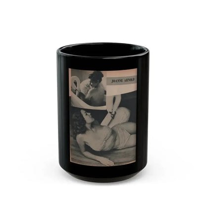 Joanne Arnold #69 - Pages 3 of 4 with, 2 B&W Photos from Famous Models Mag. May-June '51 (Vintage Female Icon) Black Coffee Mug 15oz - Go Mug Yourself