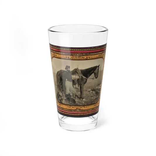 John E. Cummins Of The 50th, 99th, And 185th Ohio Infantry Regiments In Union Uniform Next To A Horse (U.S. Civil War) Pint Glass 16oz 16oz - Go Mug Yourself