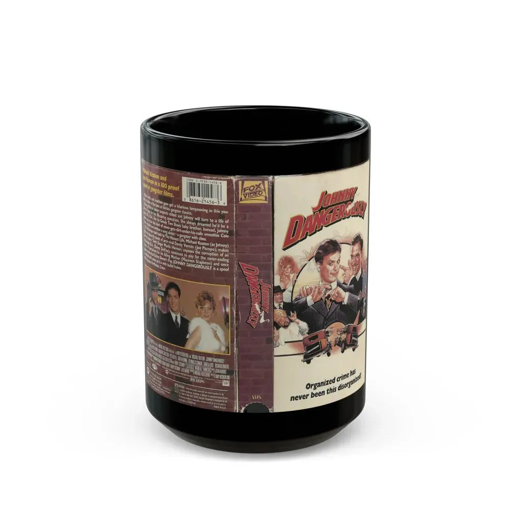 JOHNNY DANGEROUSLY (VHS COVER) - Black Coffee Mug 15oz - Go Mug Yourself