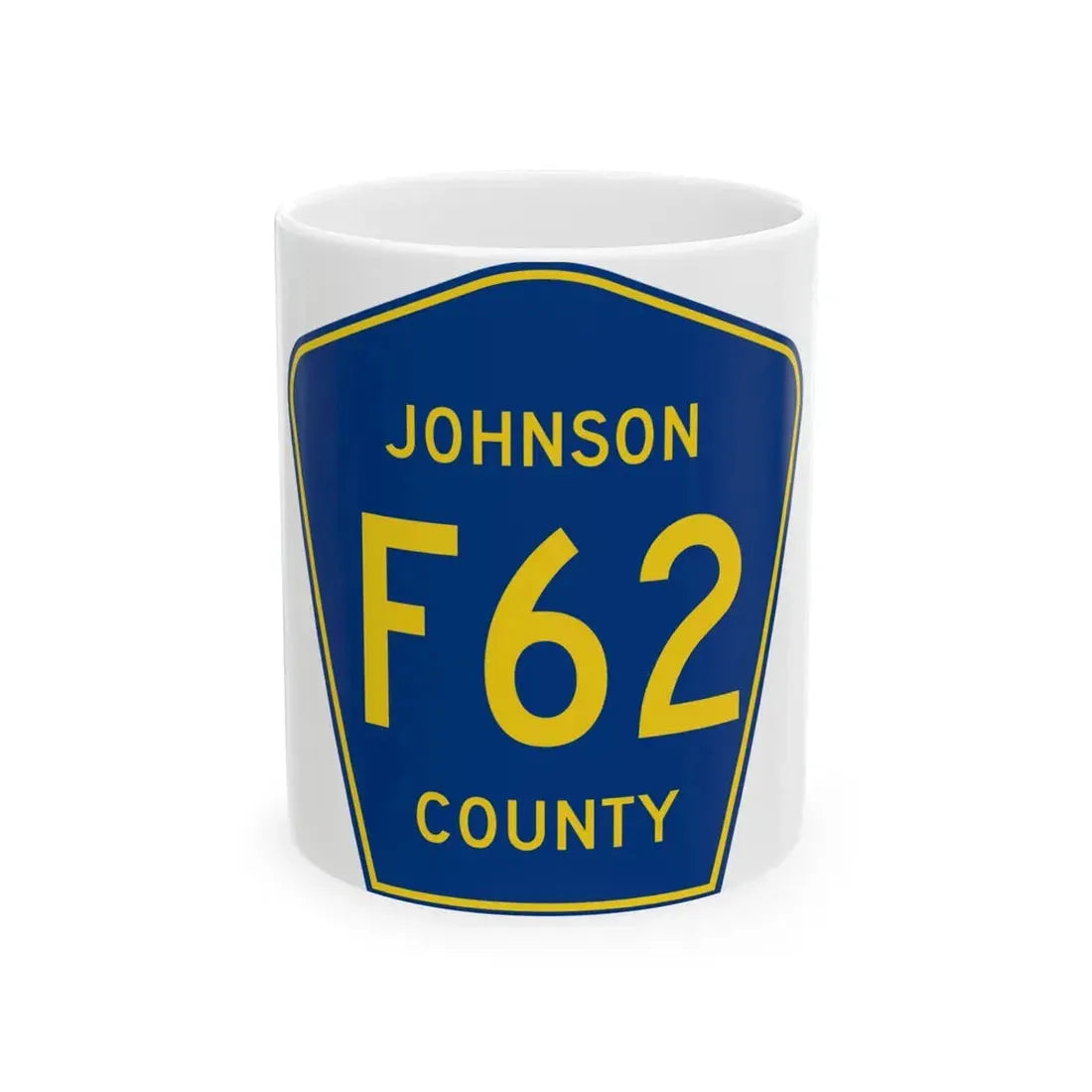 Johnson County Route F62 IA (Iowa) (Road Sign) White Coffee Mug 11oz - Go Mug Yourself