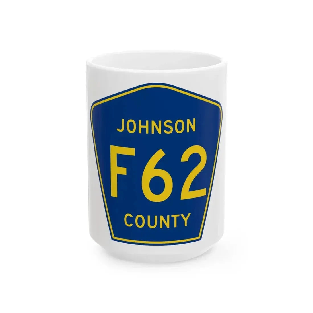 Johnson County Route F62 IA (Iowa) (Road Sign) White Coffee Mug 15oz - Go Mug Yourself