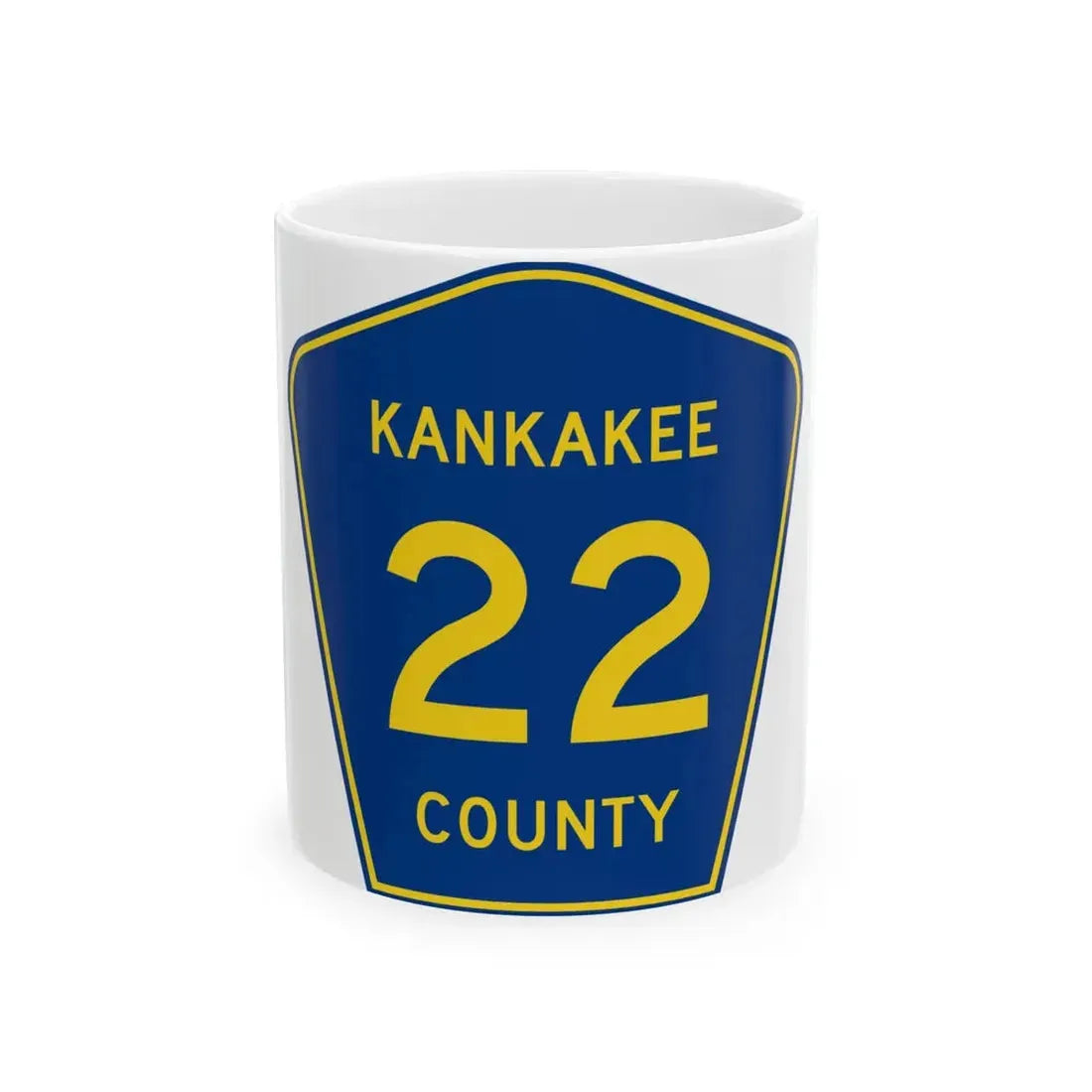 Kankakee County 22 (Illinois) (Road Sign) White Coffee Mug 11oz - Go Mug Yourself