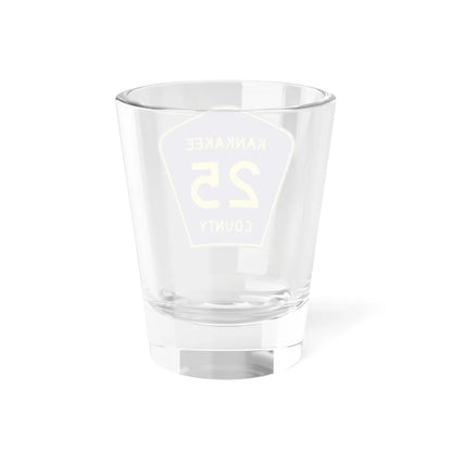 Kankakee County 25 (Illinois) (Road Sign) Shot Glass 1.5oz - Go Mug Yourself