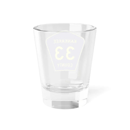 Kankakee County 33 (Illinois) (Road Sign) Shot Glass 1.5oz - Go Mug Yourself